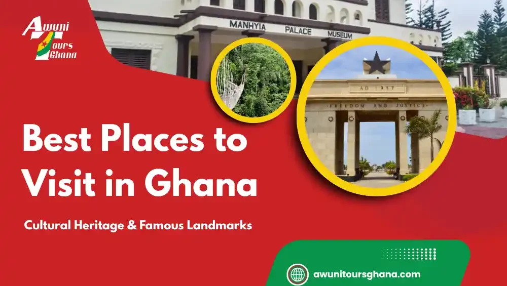 Best Places to visit in Ghana