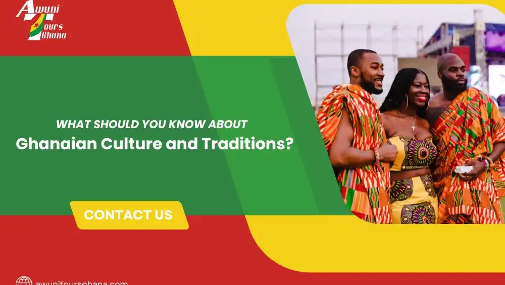 What Should You Know About Ghanaian Culture and Traditions?
