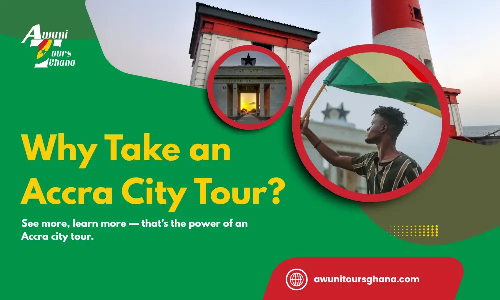 Why Take an Accra City Tour