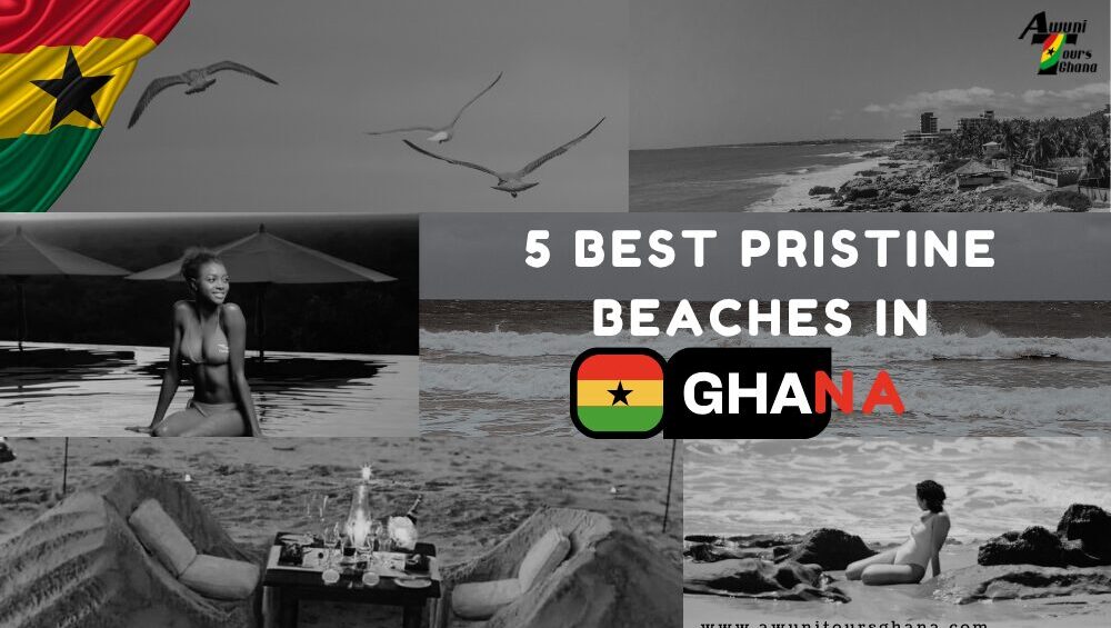 5 Best Pristine Beaches in Ghana